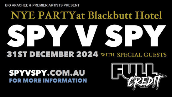 Picture of NEW YEAR's EVE at The Blackbutt Hotel with SPY v SPY