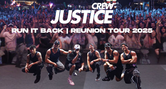 Picture of JUSTICE CREW: Run It Back - Reunion Tour 2025