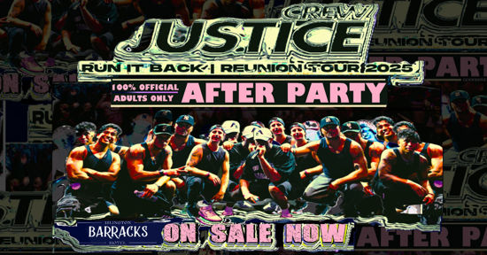 Picture of JUSTICE CREW - AFTER PARTY (18+) -V.I.P ONLY
